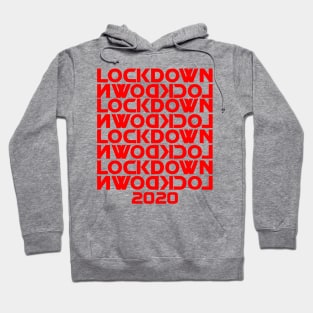 Lockdown 2020 Hoodie